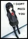 i dont need you