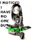 no one but myself