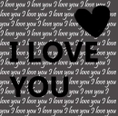 I love you...