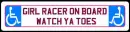 Girl Racer~Watch Ya Toes Sticker