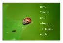 U r not alone..