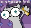xtra meds!