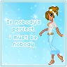 i must be nobody ;)