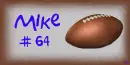 Football~ Mike