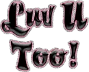Luv U 2!