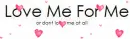 Love Me For Me