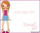 u are super cute - kawaii girl
