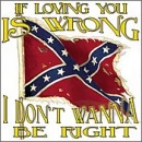 If Loving You Was Wrong, I dont wanna go right