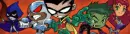 Teen Titans!! :]