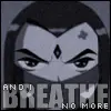 Breathe no more...
