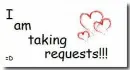 Taking Requests