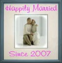 Happily Married Since 2007