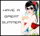 HAVE A GREAT SUMMER