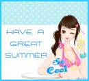 HAVE A GREAT SUMMER