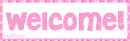 Welcome!