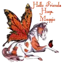 Hello Friends - Hugs Maggie