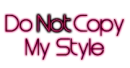 do not copy my style