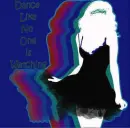Dance like no one is watching