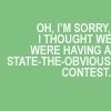 State-The-Obvious