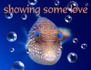 showing some love