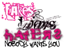 Fakes, Liars, Haters...