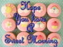 sweet morning