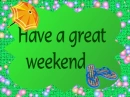 weekend