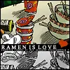 Ramen Is Love