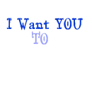 WANT U 
