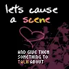 scene to talk about