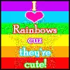 I love Rainbows