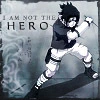 not the hero