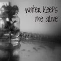 Water is my breath