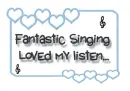 Fantastic Singing Compliment