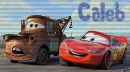 Cars Lightning McQueen & Mater- Caleb