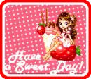 have a sweet day!