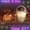 wallâ€¢E n Eve 