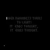 darkness turns to light