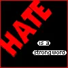 hate is a strong word