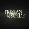 Tristan & Isolde