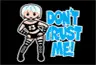 don't trust me