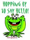 Hopping by to say Hello!