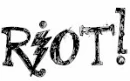 riot!