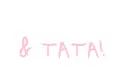 and tata!