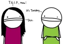 It's Tuesday