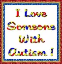 I Love Someone With Autism