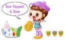 Your Request Is Done