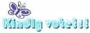 Neon Butterfly : Kindly Vote