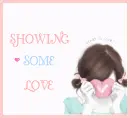 SHOWING SOME LOVE