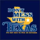 don't mess with texas